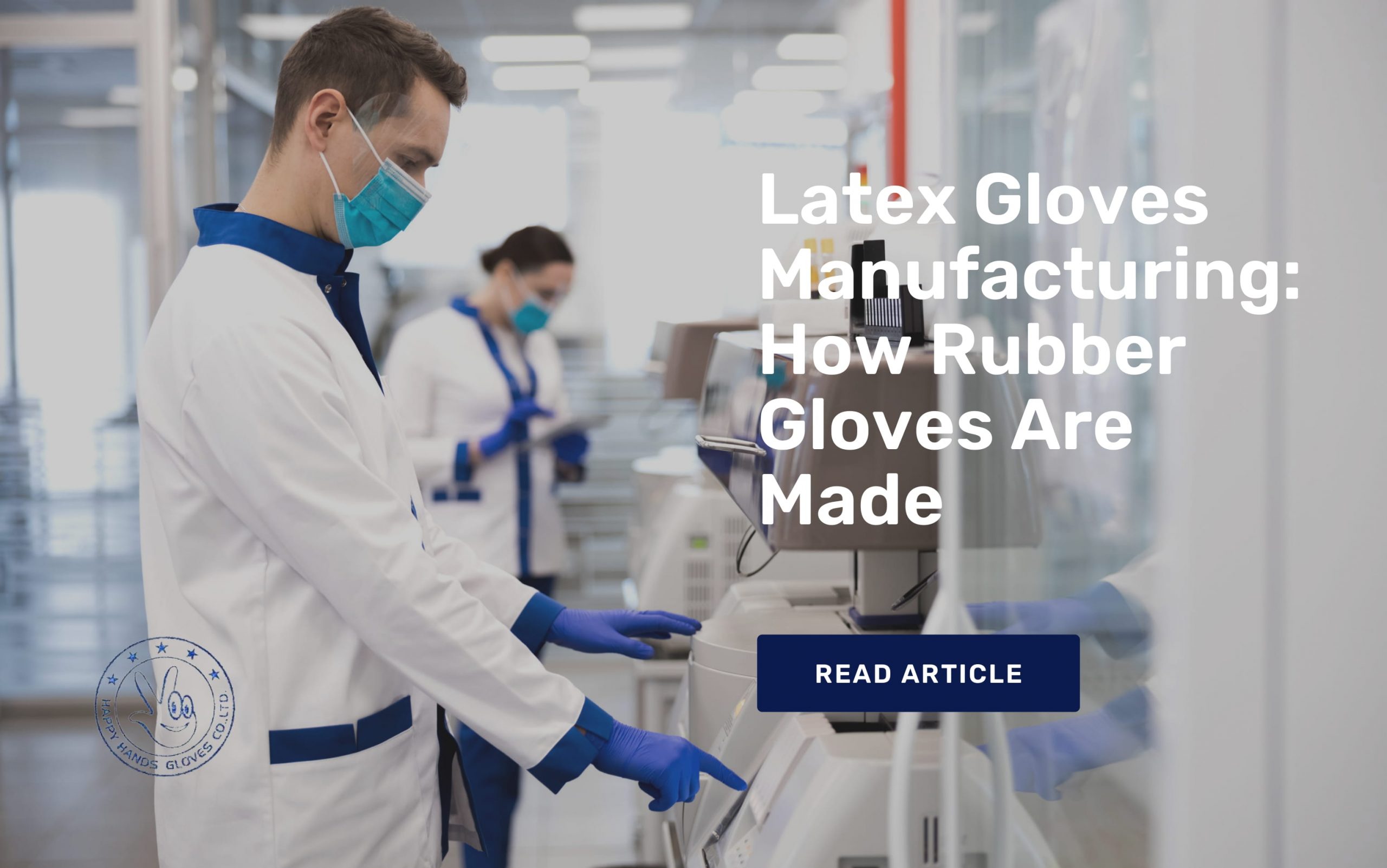 Latex Gloves Manufacturing How Rubber Gloves Are Made-edit